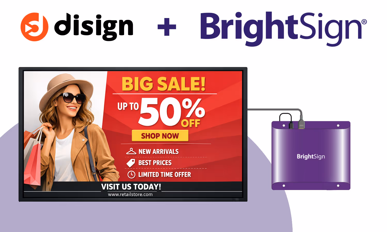 Disign integration with BrightSign digital signage players for reliable, centrally managed screens
